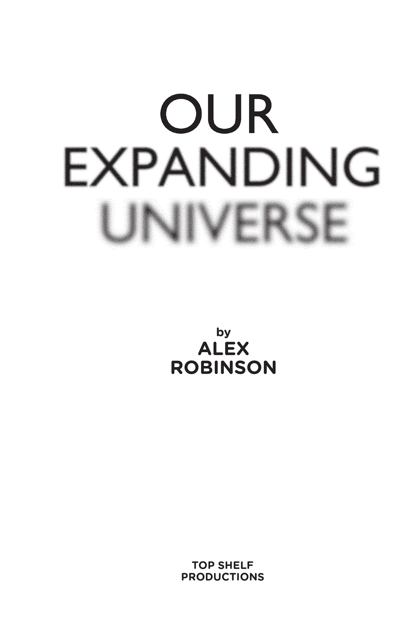 Read online Our Expanding Universe comic -  Issue # TPB - 3