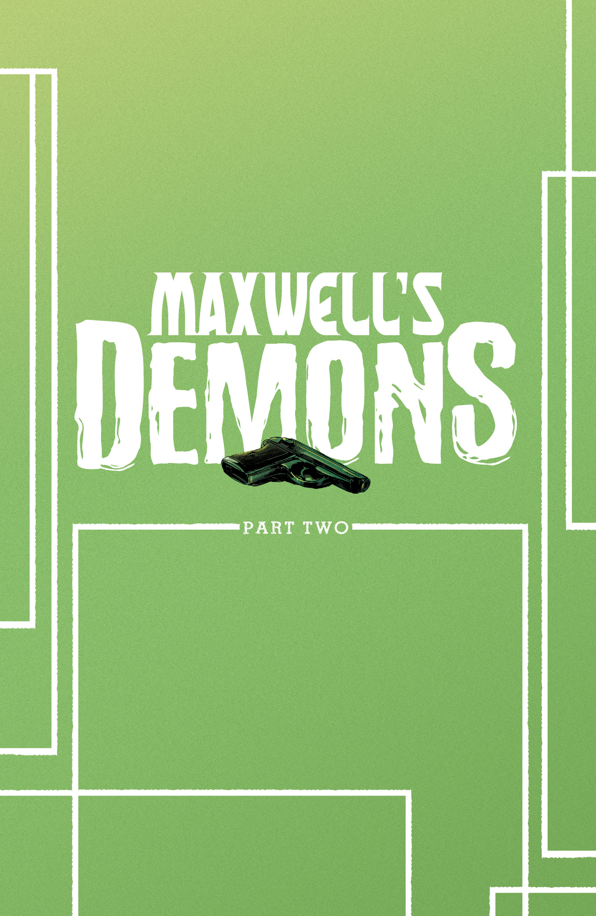 Read online Maxwell's Demons comic -  Issue #4 - 26