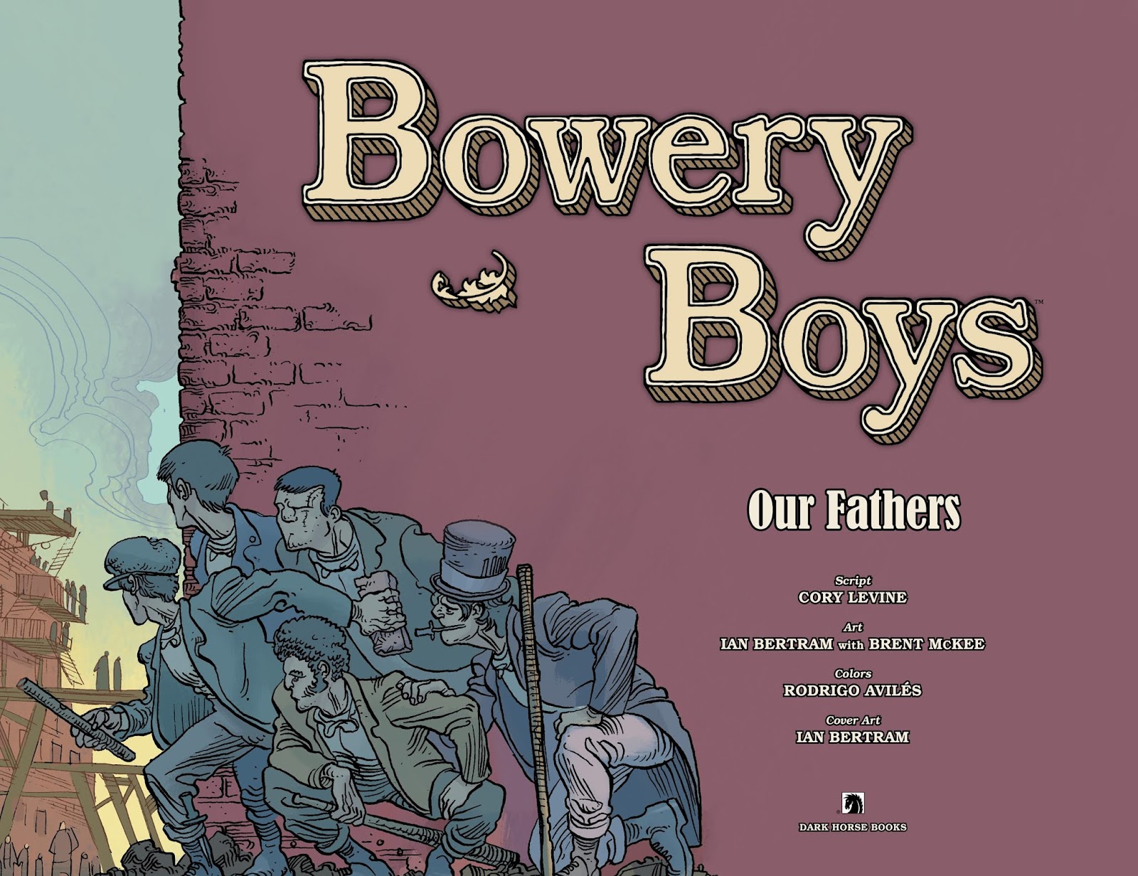 Bowery Boys: Our Fathers issue TPB - Page 6