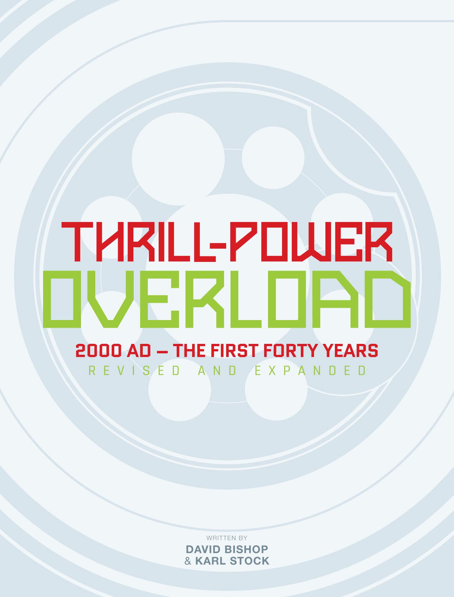 Read online Thrill-Power Overload: Forty Years of 2000 AD: Revised, Updated and Expanded! comic -  Issue # TPB (Part 1) - 2