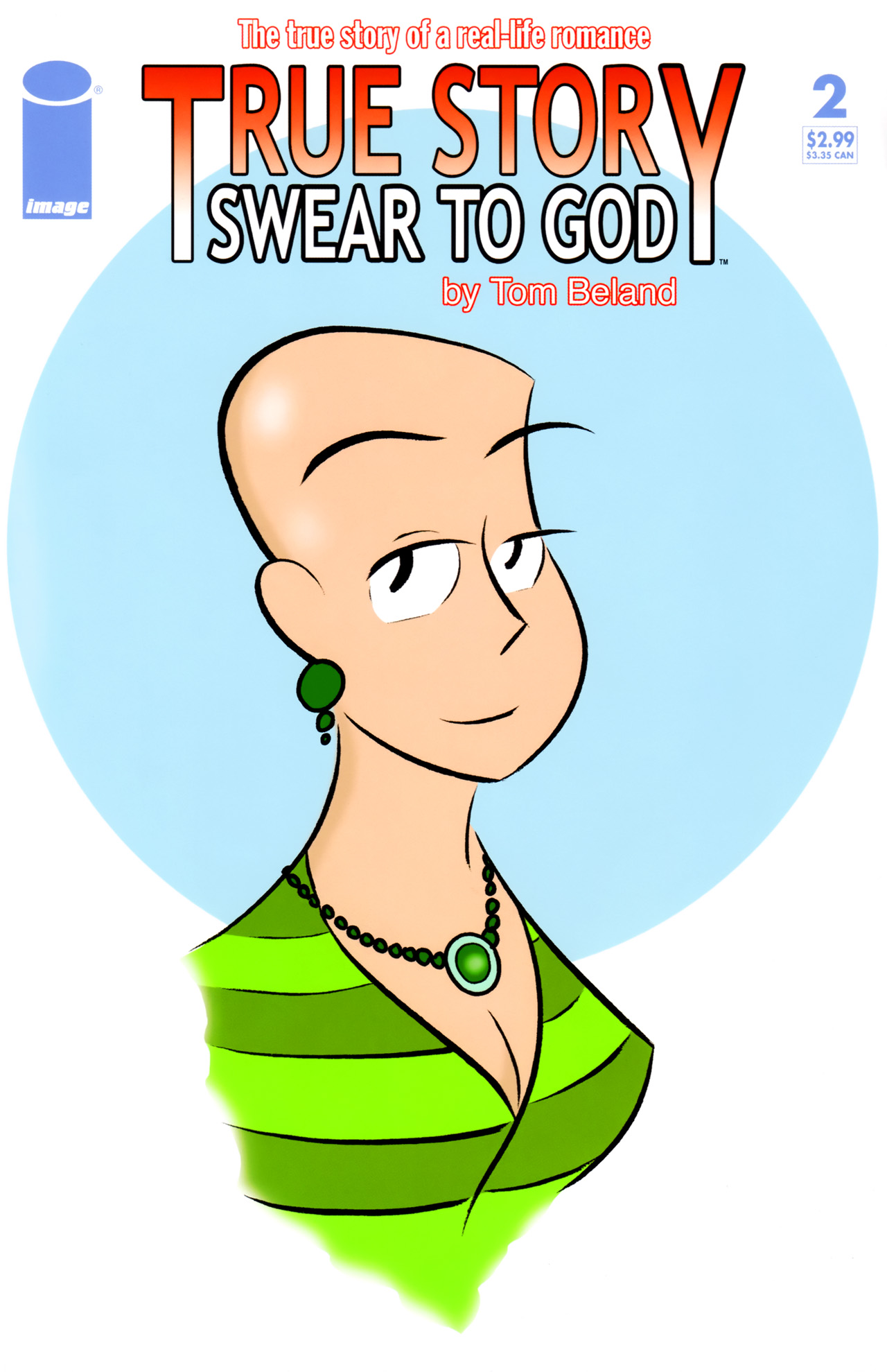 Read online True Story, Swear to God comic -  Issue #2 - 1