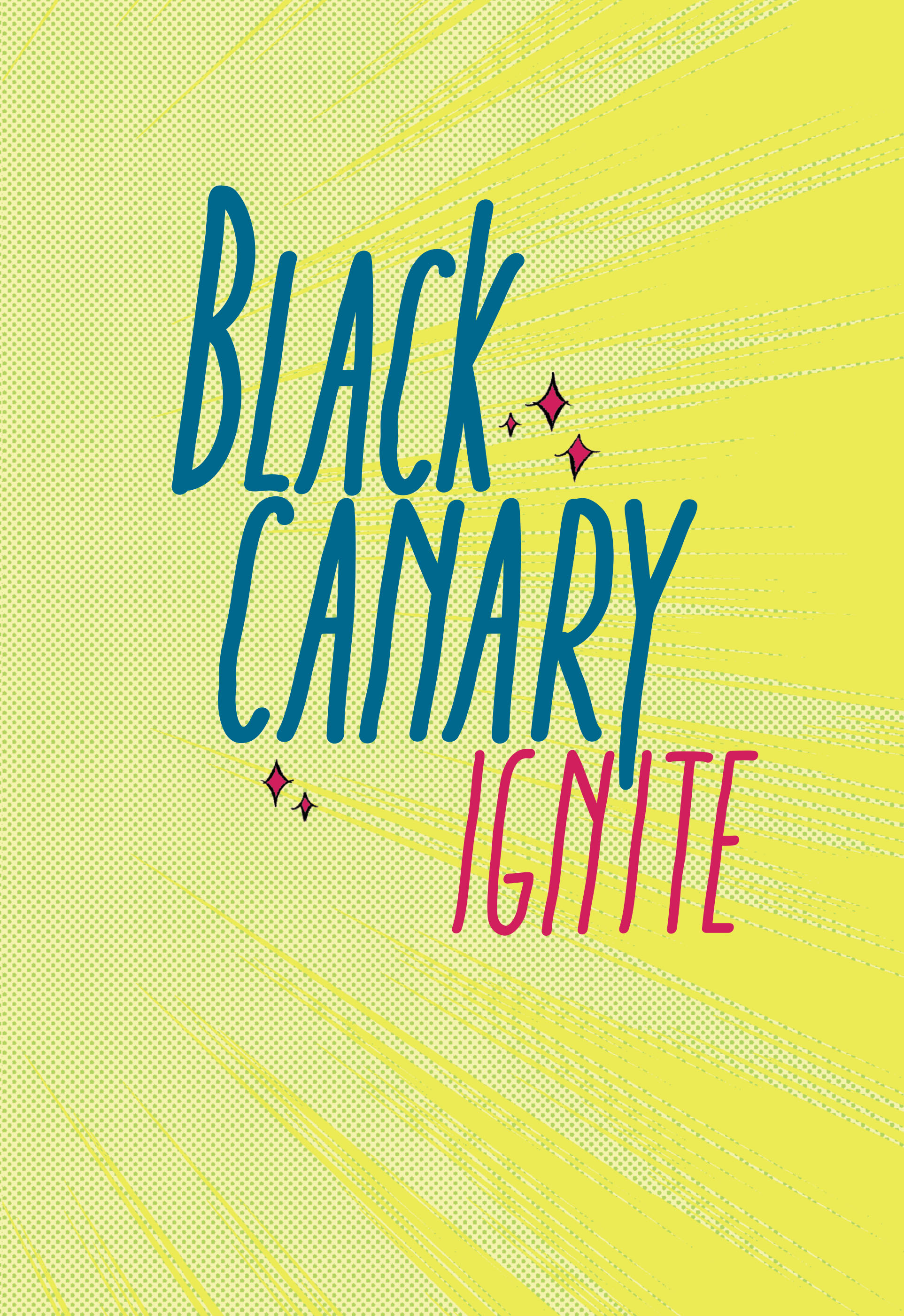 Read online Black Canary: Ignite comic -  Issue # TPB - 2