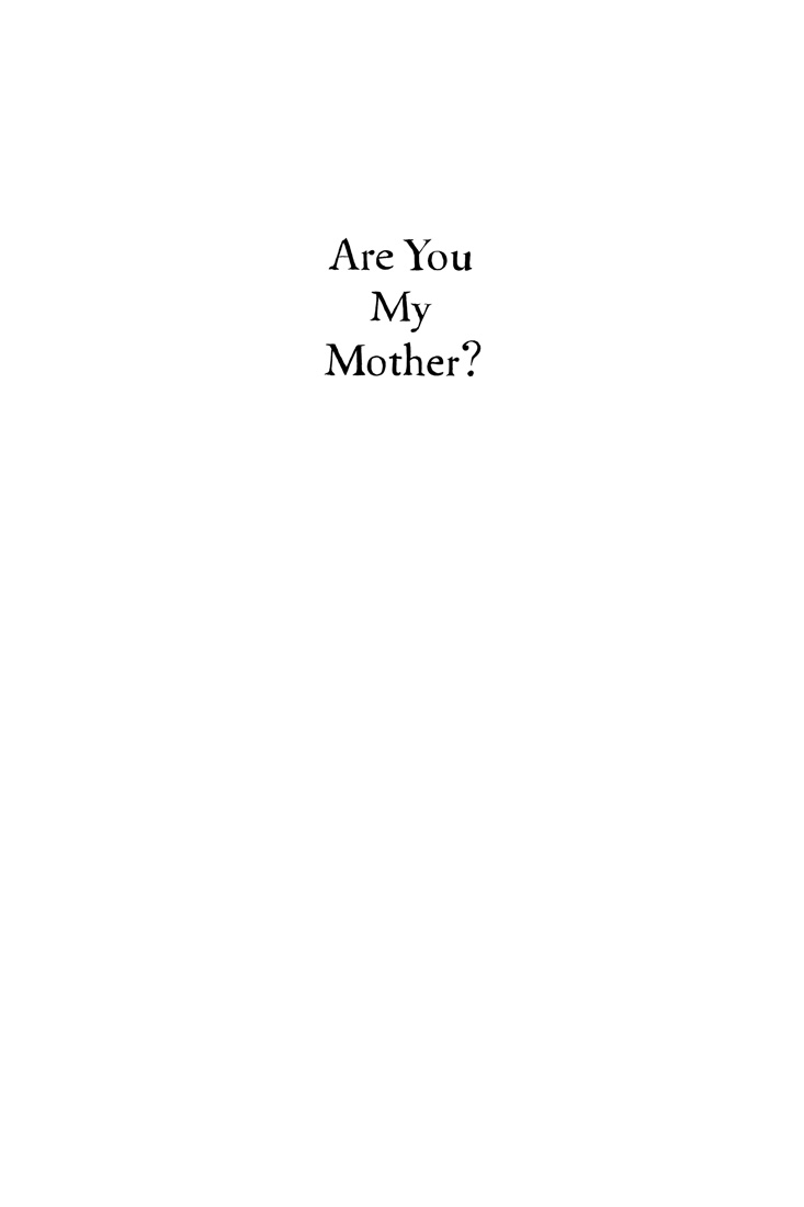 Read online Are You My Mother? comic -  Issue # TPB (Part 1) - 2
