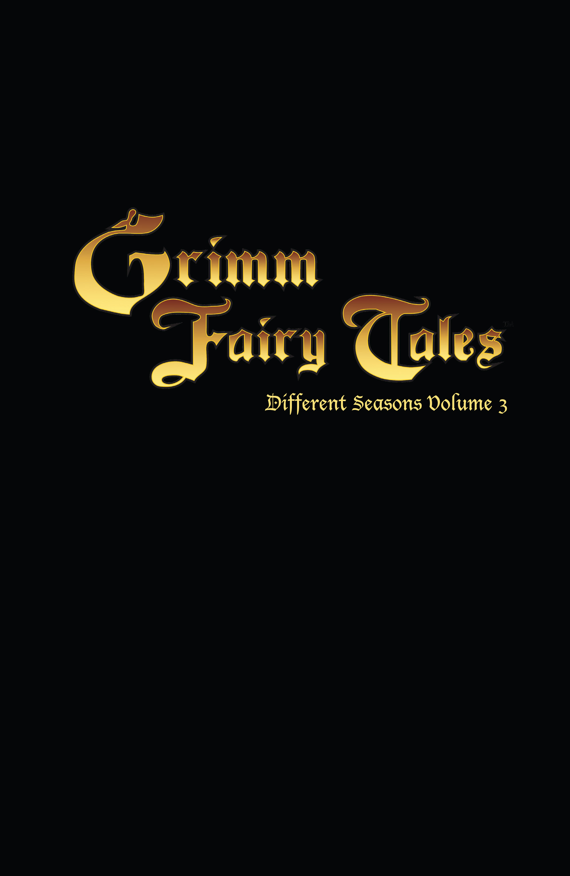 Read online Grimm Fairy Tales: Different Seasons comic -  Issue # TPB 3 - 185