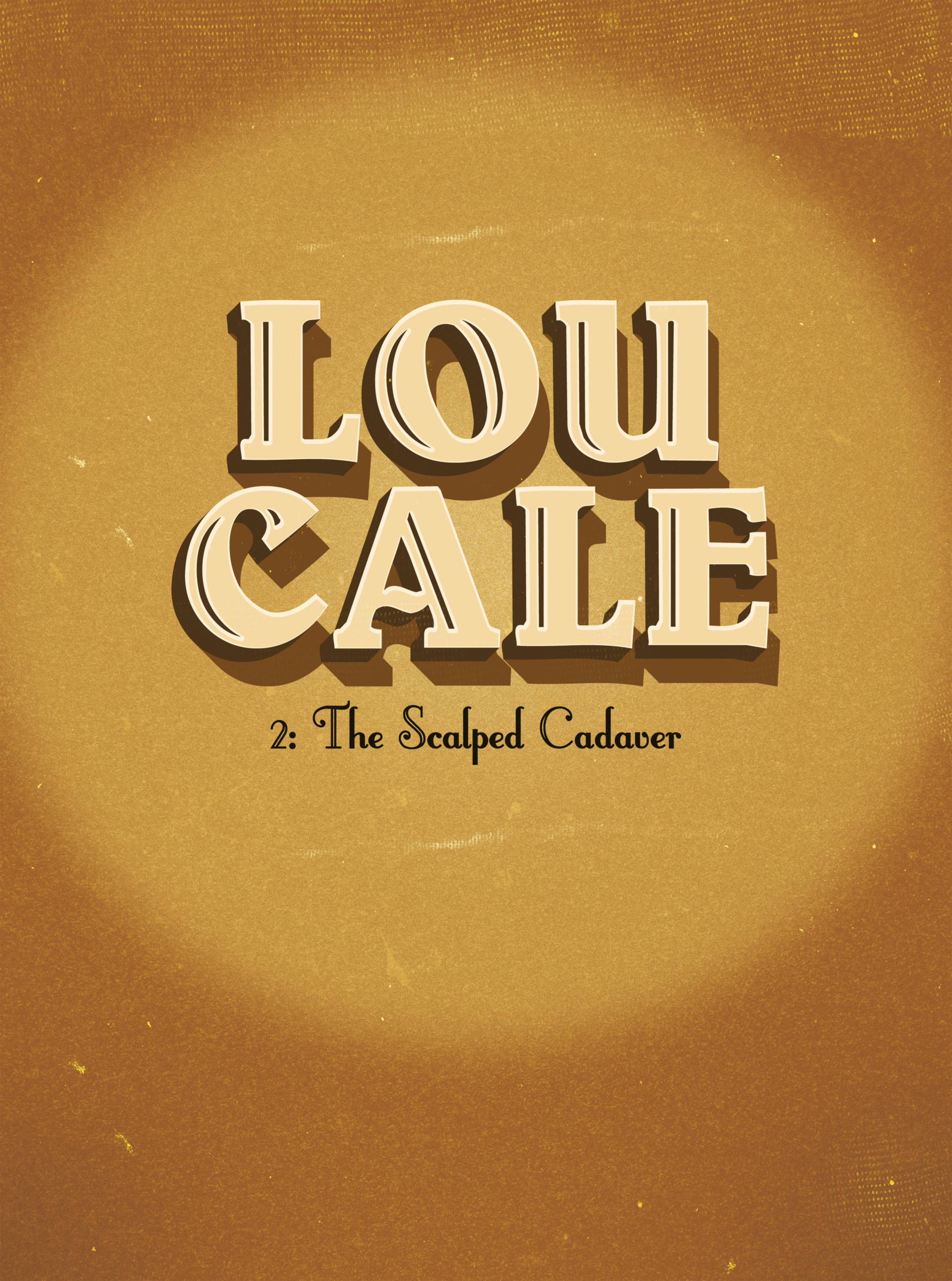 Read online Lou Cale comic -  Issue #2 - 4