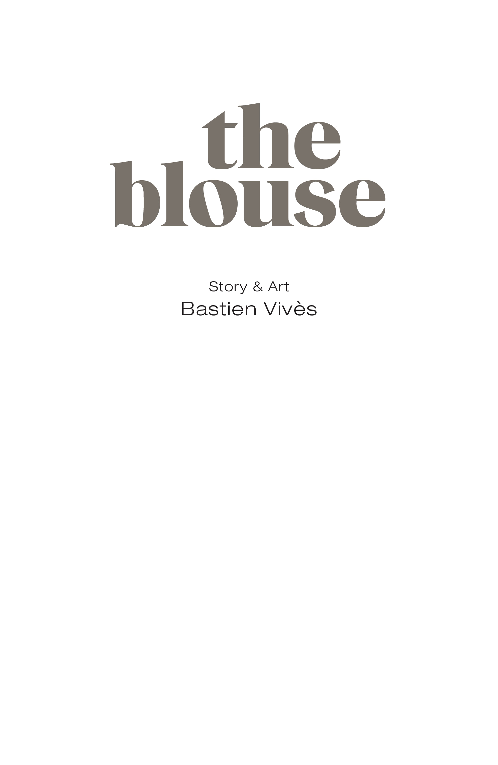 Read online Bastien Vives' The Blouse comic -  Issue # TPB (Part 1) - 3