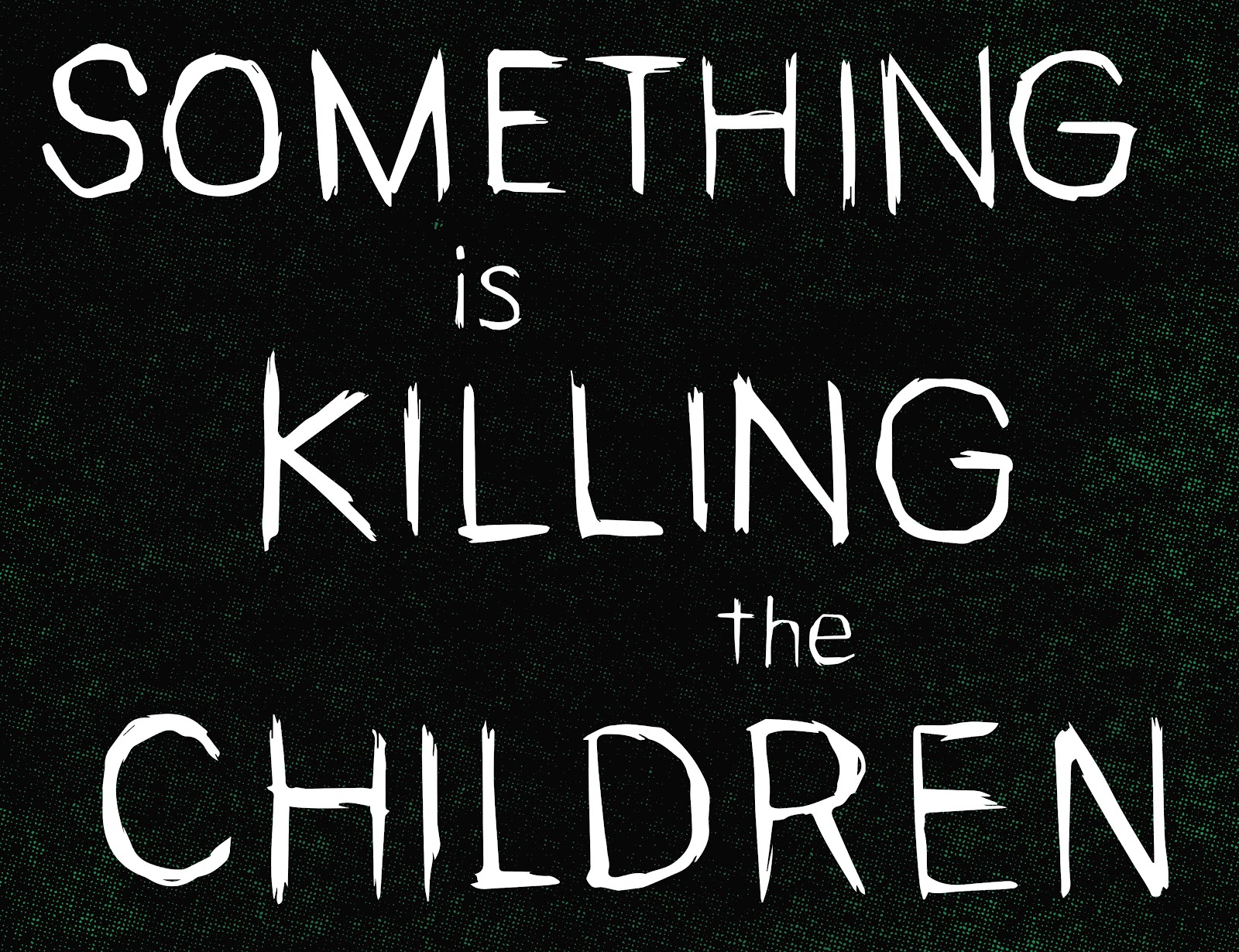 Something is Killing the Children issue 20 - Page 12