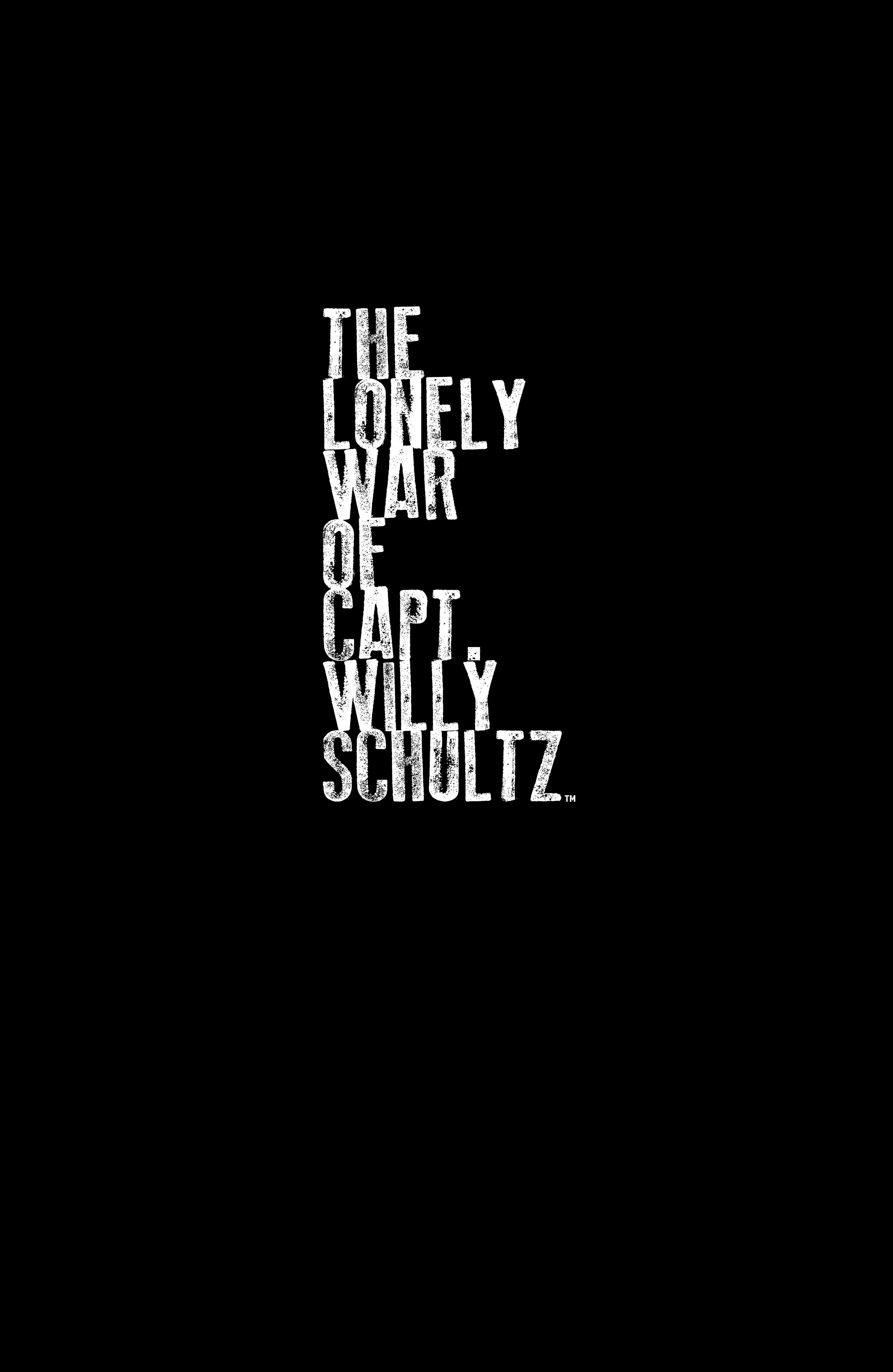Read online The Lonely War of Capt. Willy Schultz comic -  Issue # TPB (Part 1) - 3
