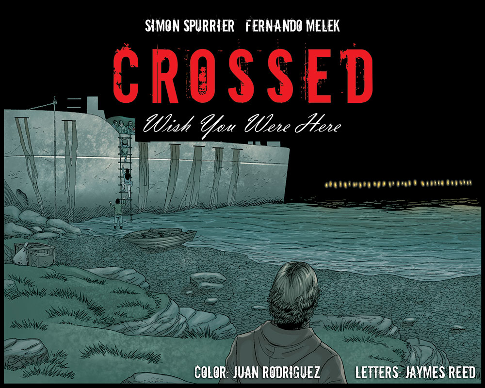 Read online Crossed: Wish You Were Here - Volume 4 comic -  Issue #17 - 1