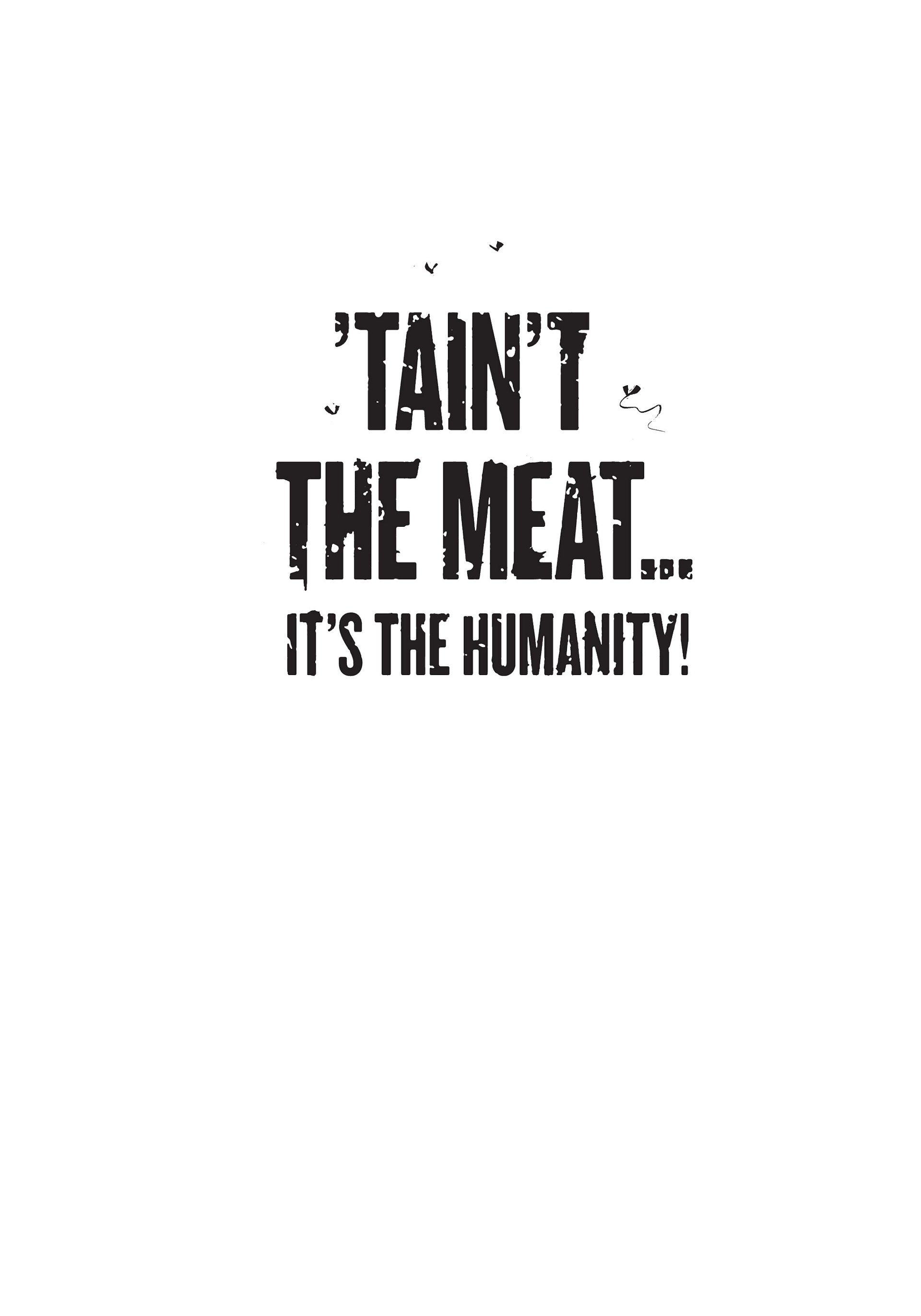 Read online 'Tain't Meat... It's the Humanity! and Other Stories comic -  Issue # TPB (Part 1) - 2