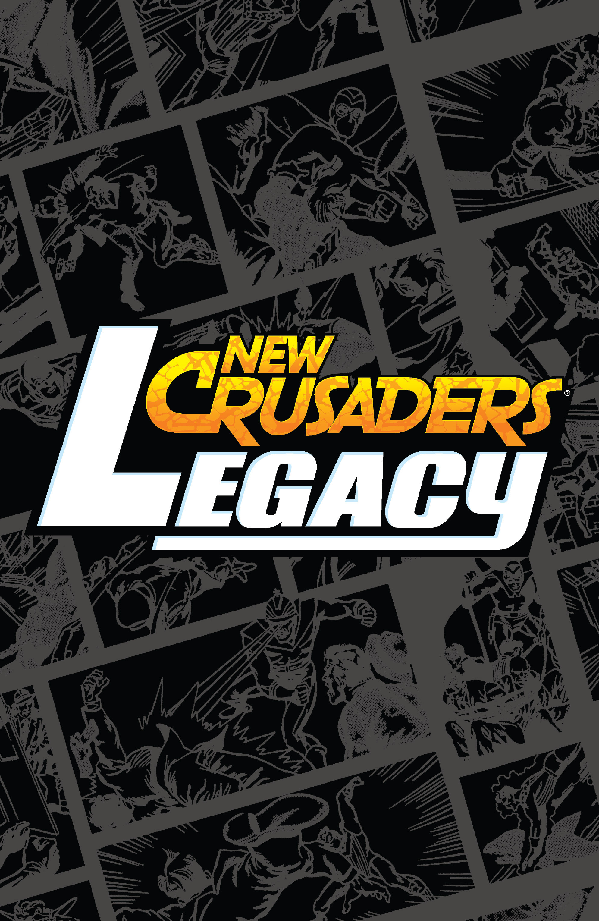 Read online New Crusaders: Legacy comic -  Issue # TPB (Part 1) - 2