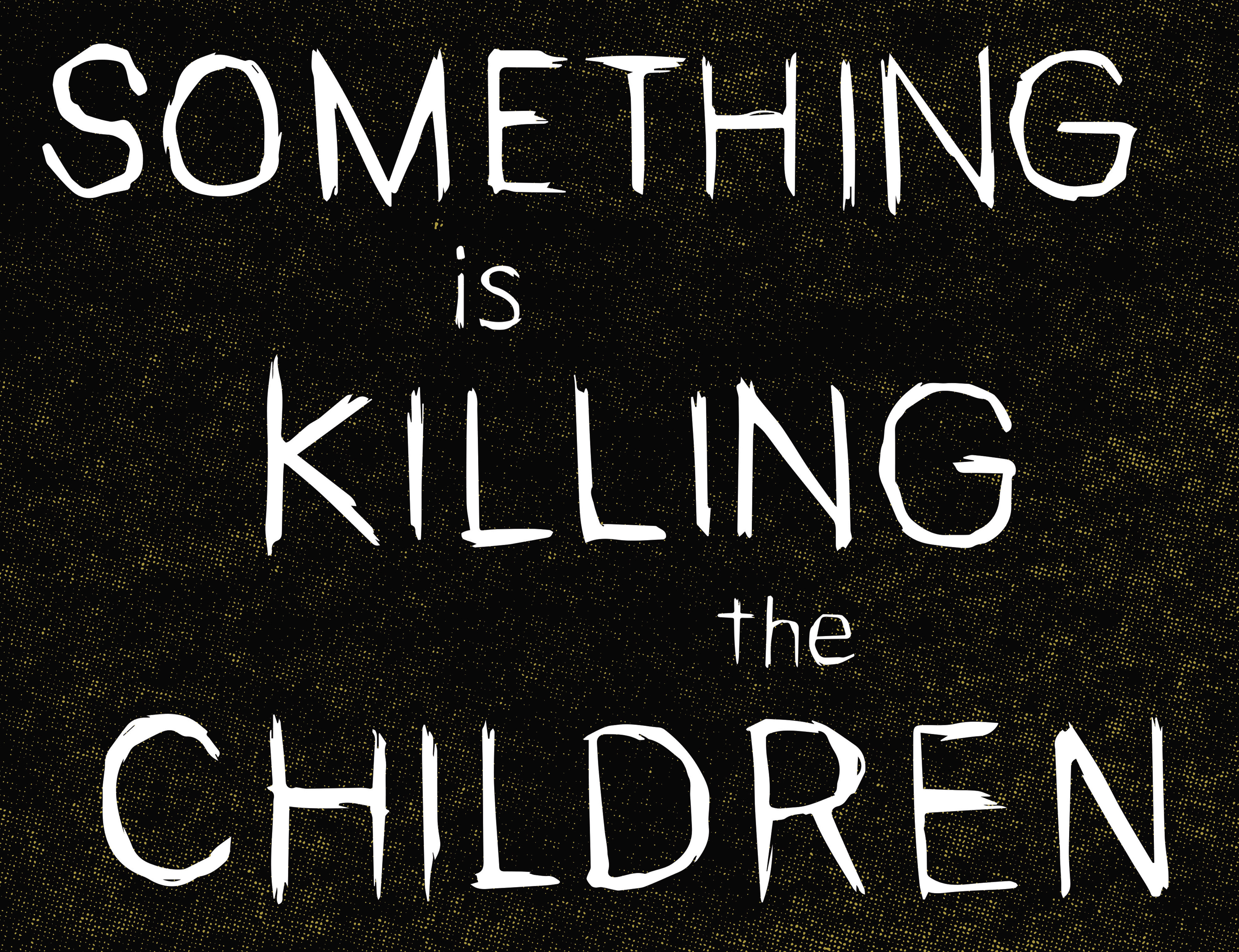 Read online Something is Killing the Children comic -  Issue #4 - 11