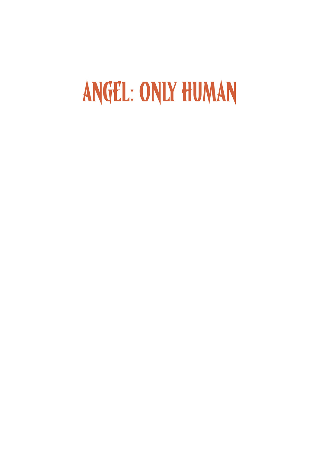 Read online Angel: Only Human comic -  Issue # TPB - 2