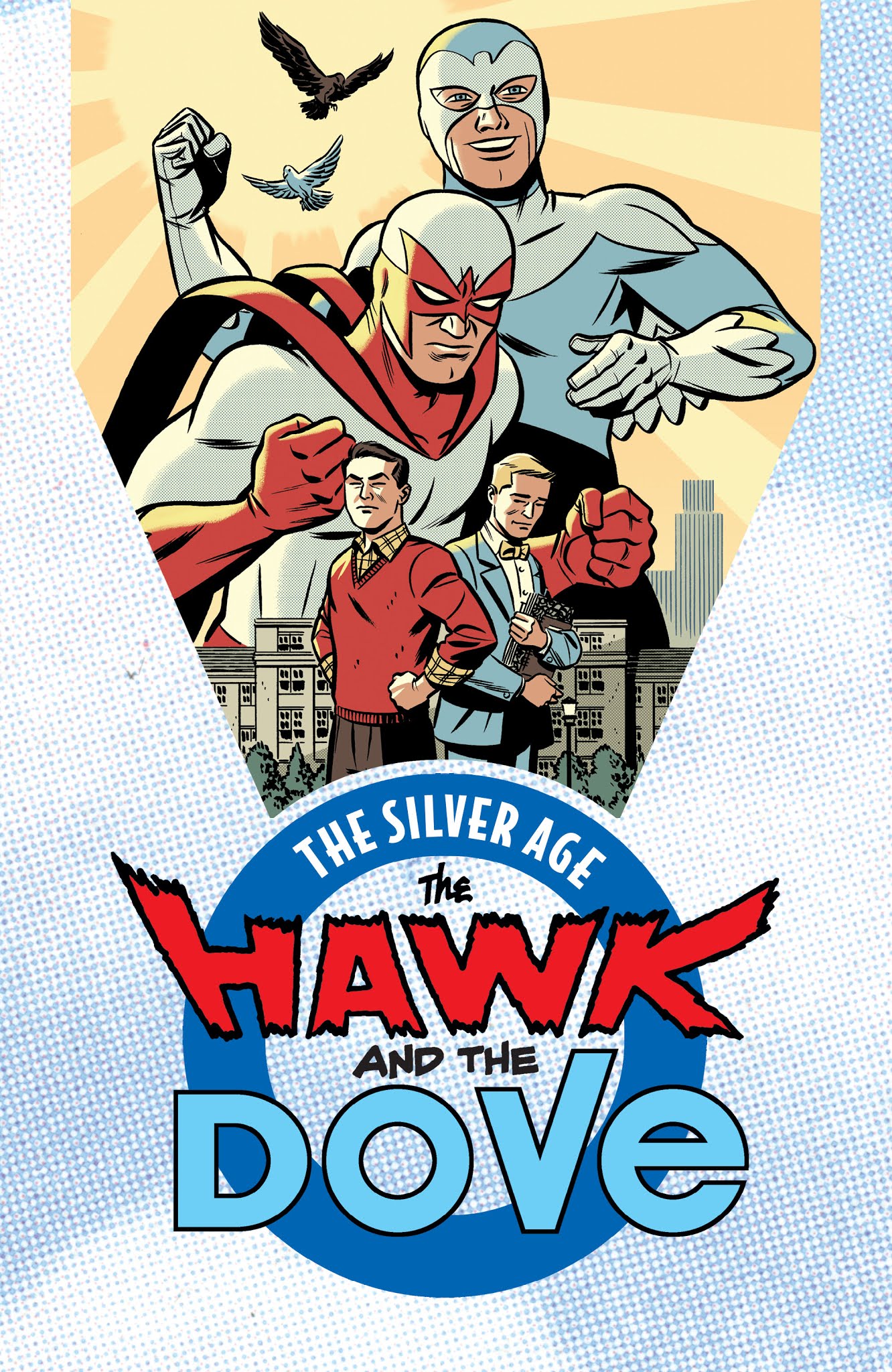 Read online The Hawk and the Dove: The Silver Age comic -  Issue # TPB (Part 1) - 4