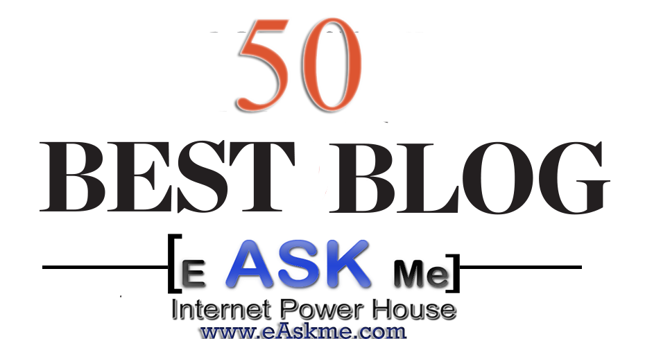 Best 50 Blogs you should follow : eAskme