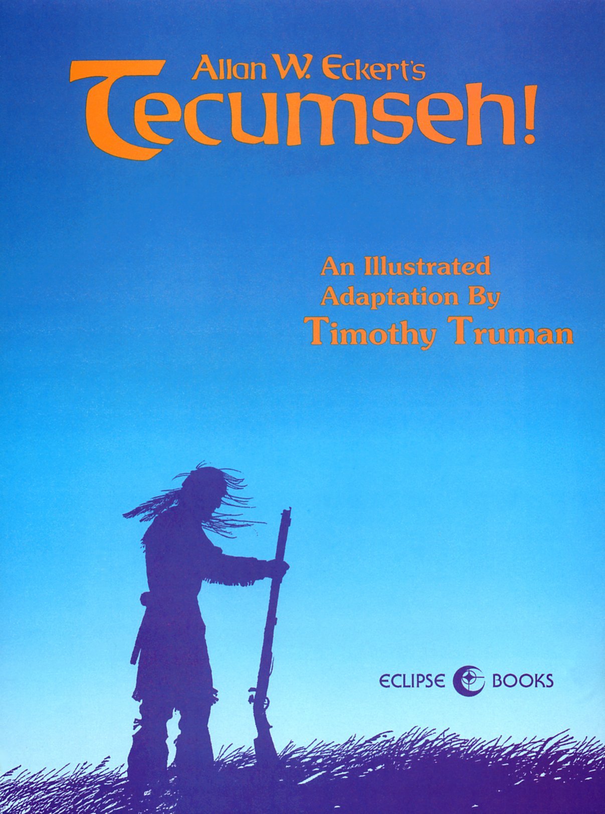 Read online Allen W. Eckert's Tecumseh! comic -  Issue # Full - 2