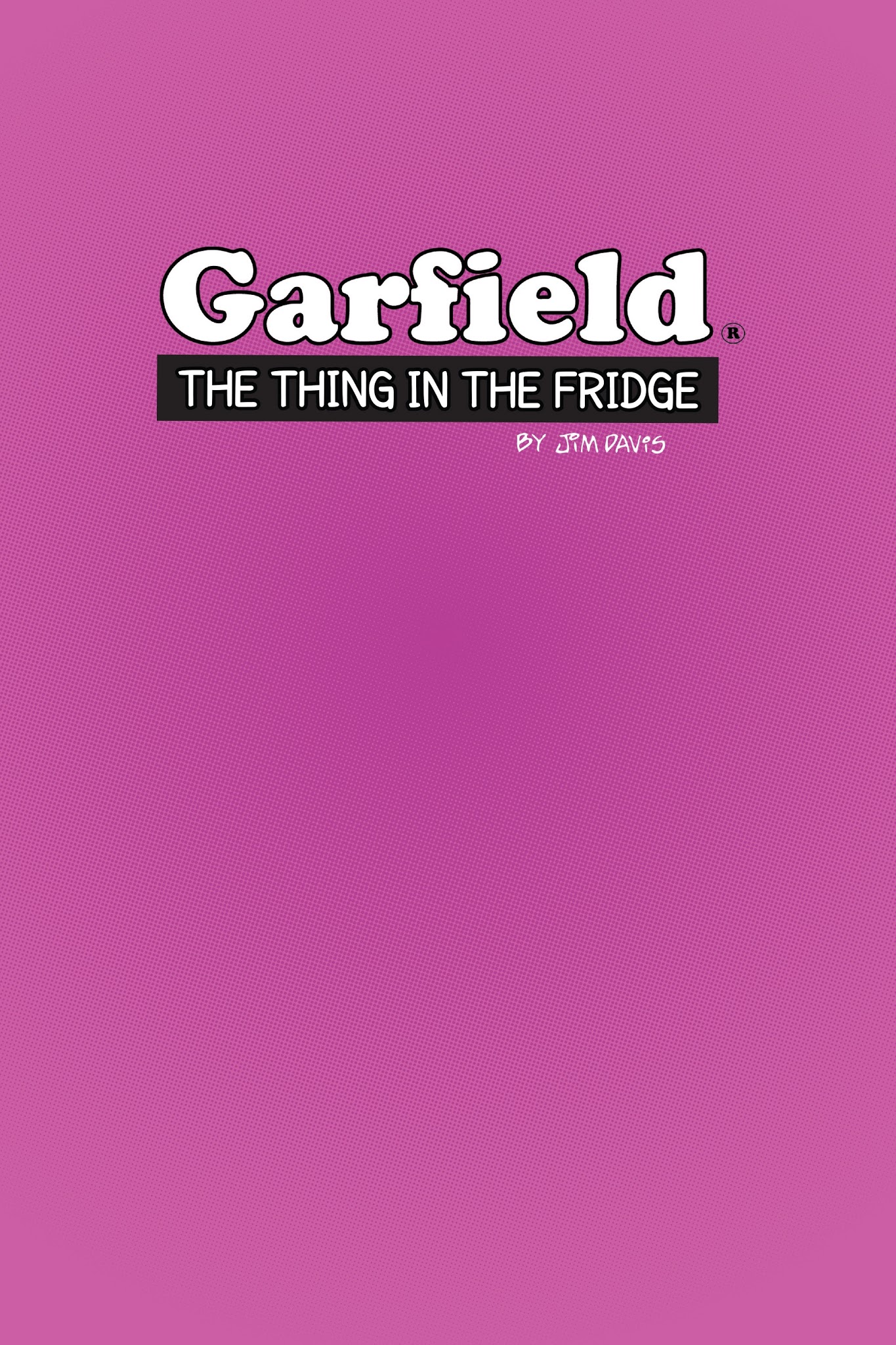 Read online Garfield: The Thing In the Fridge comic -  Issue # TPB - 3