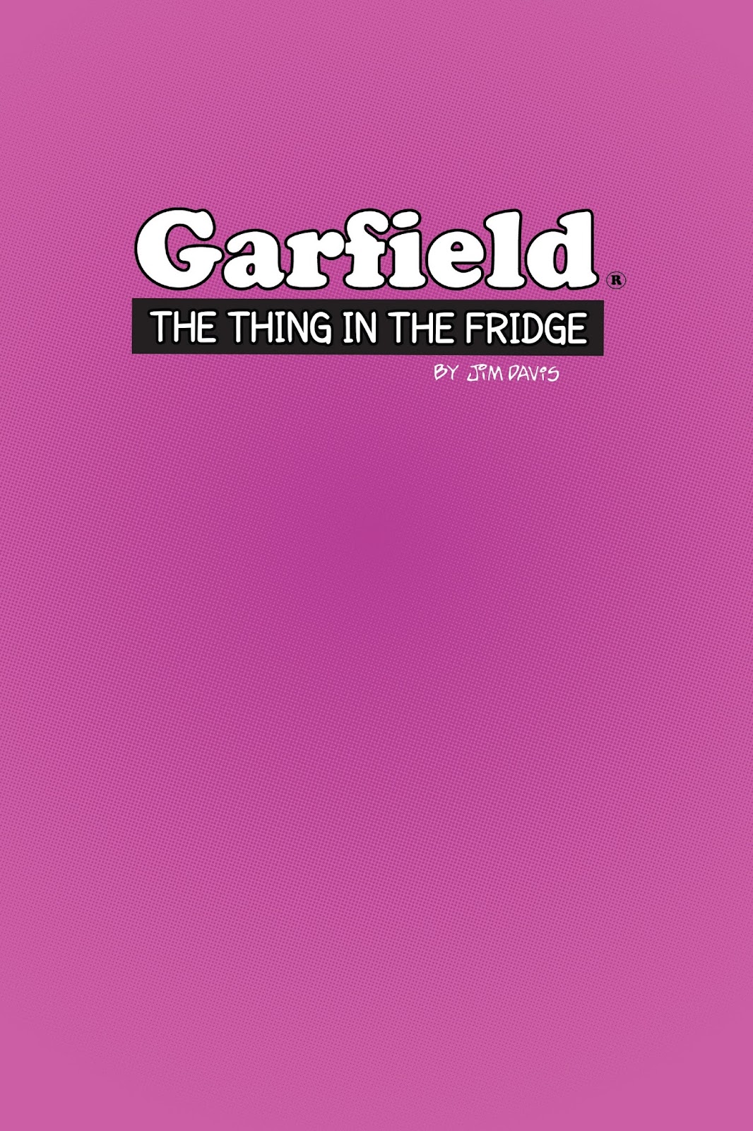 Garfield: The Thing In the Fridge issue TPB - Page 3