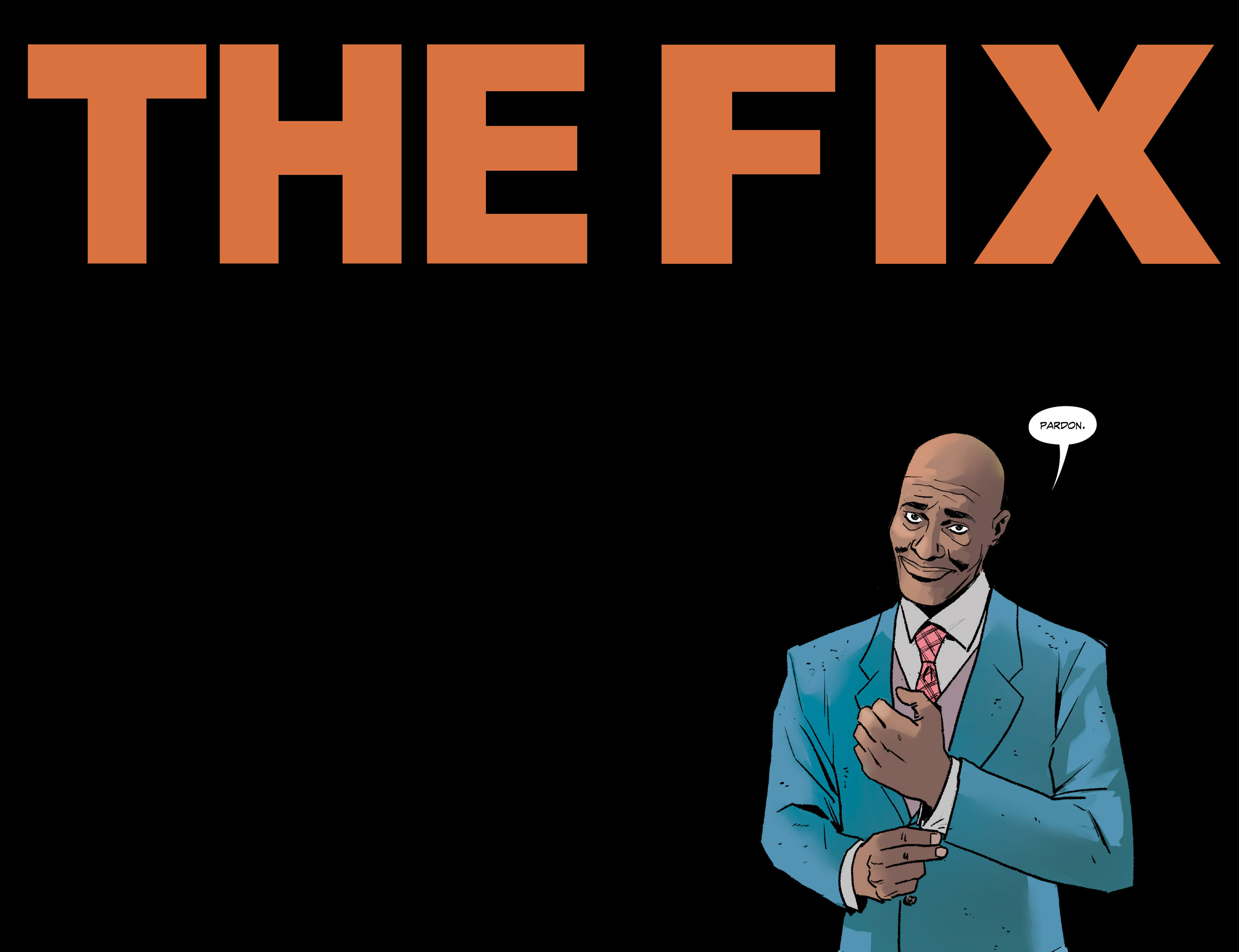 Read online The Fix comic -  Issue #5 - 11
