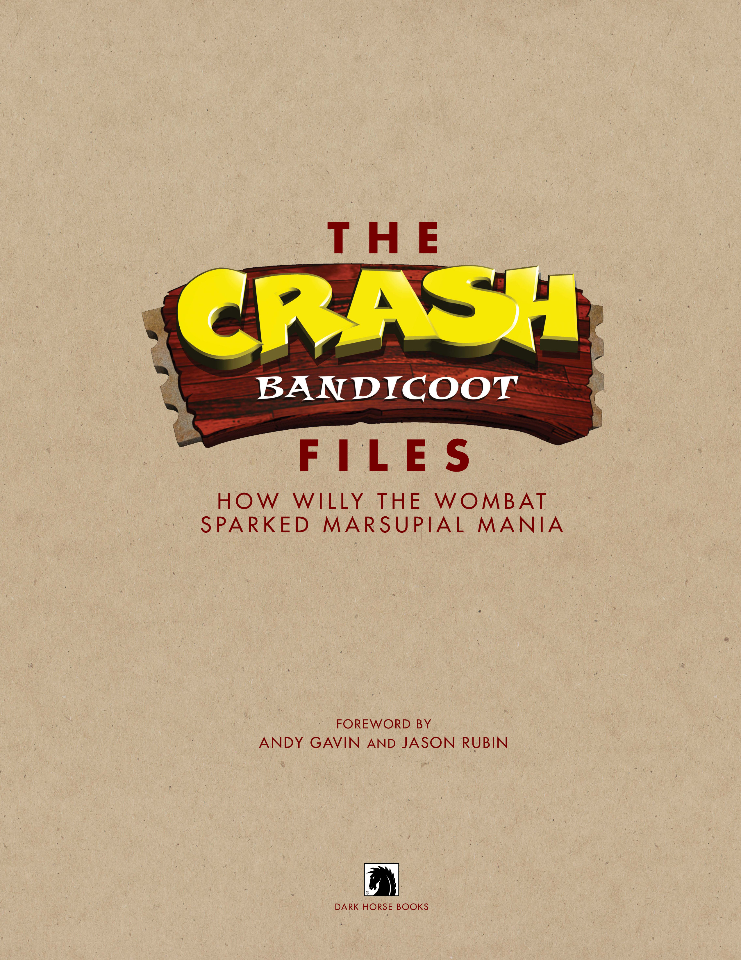 Read online The Crash Bandicoot Files: How Willy the Wombat Sparked Marsupial Mania comic -  Issue # TPB (Part 1) - 6