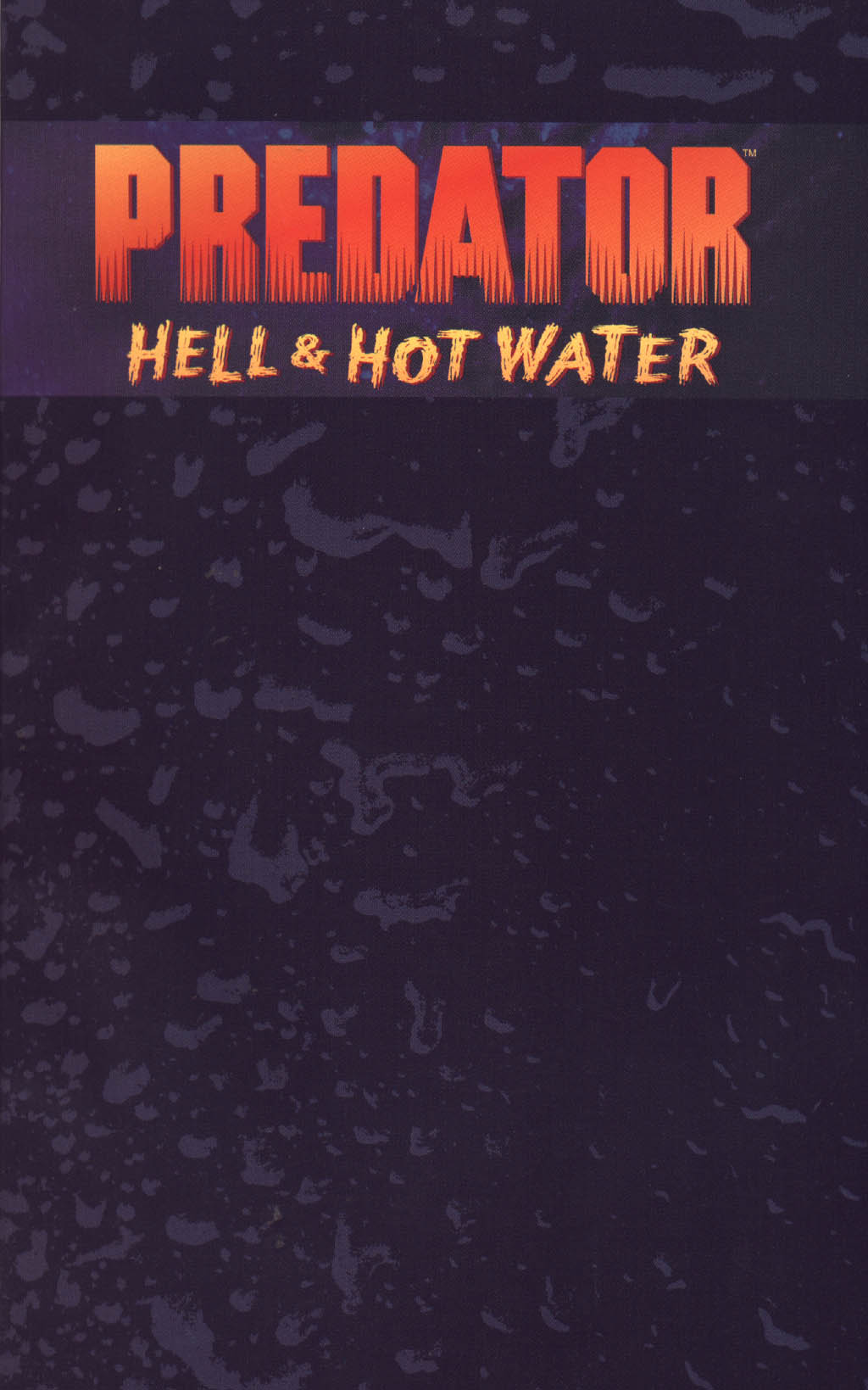 Read online Predator: Hell & Hot Water comic -  Issue # TPB - 1