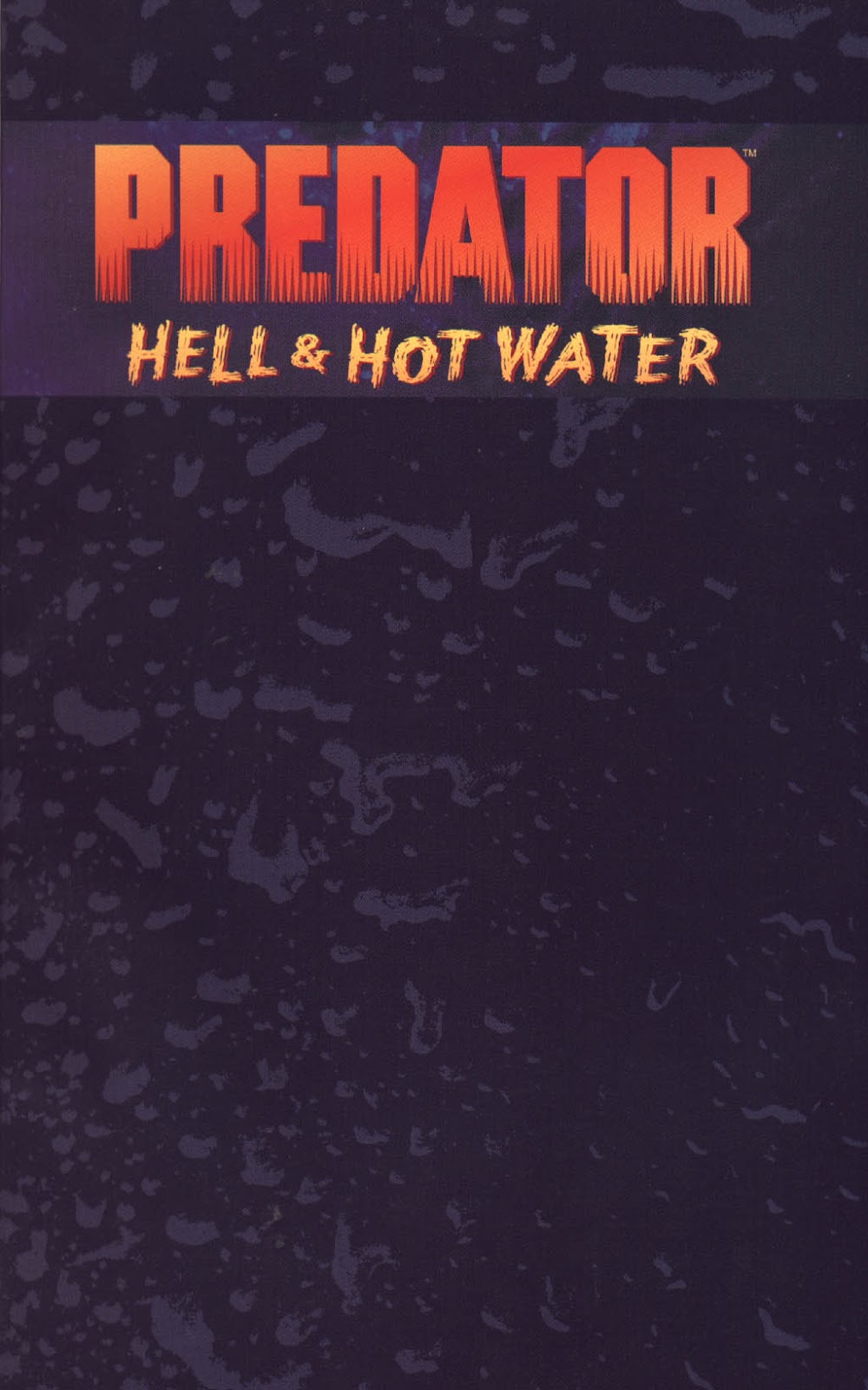 Predator: Hell & Hot Water issue TPB - Page 1