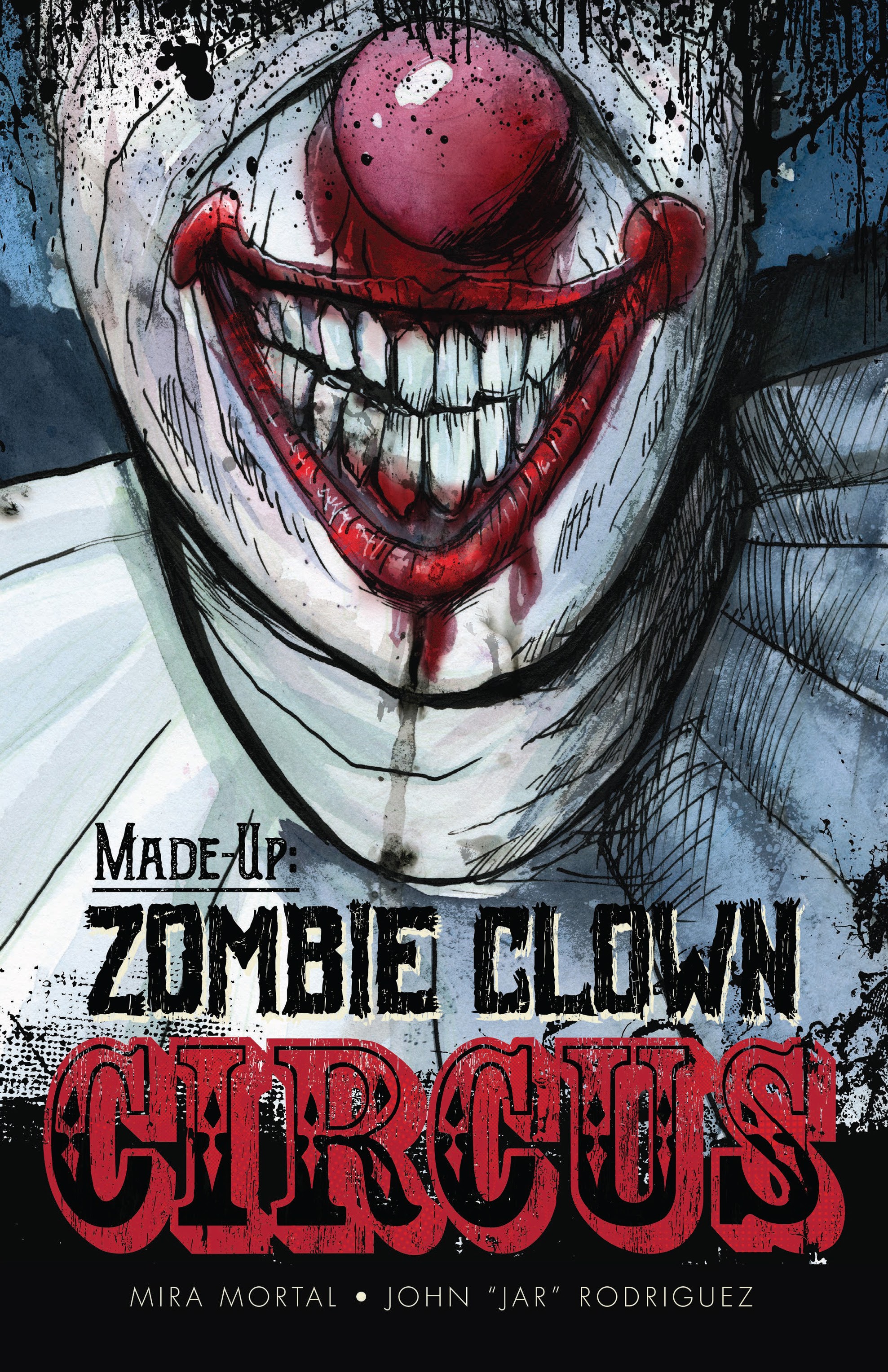 Read online Made Up: Zombie Clown Circus comic -  Issue # Full - 1