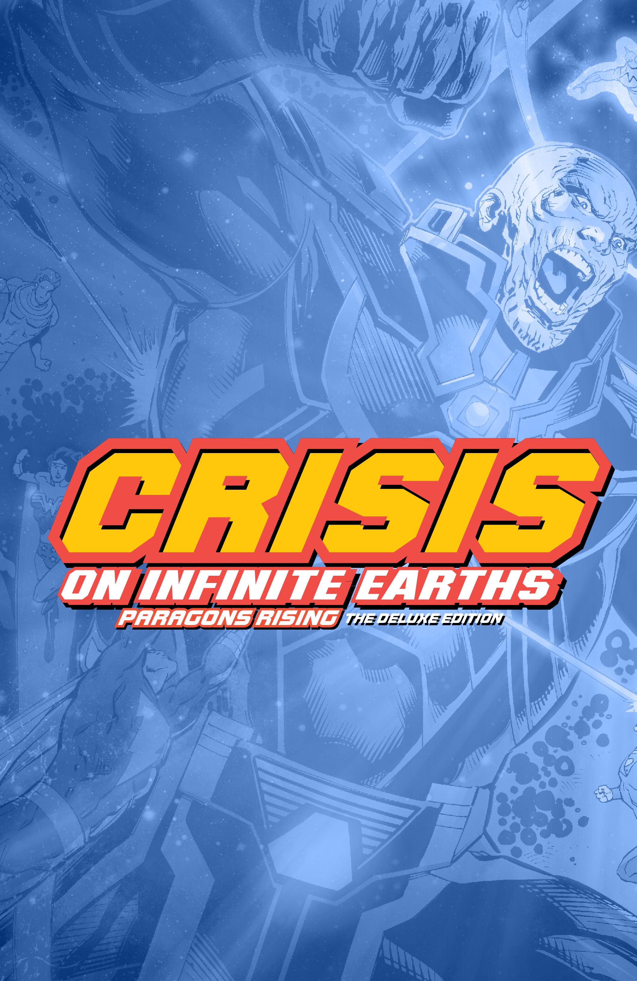 Read online Crisis On Infinite Earths: Paragons Rising: The Deluxe Edition comic -  Issue # TPB - 2
