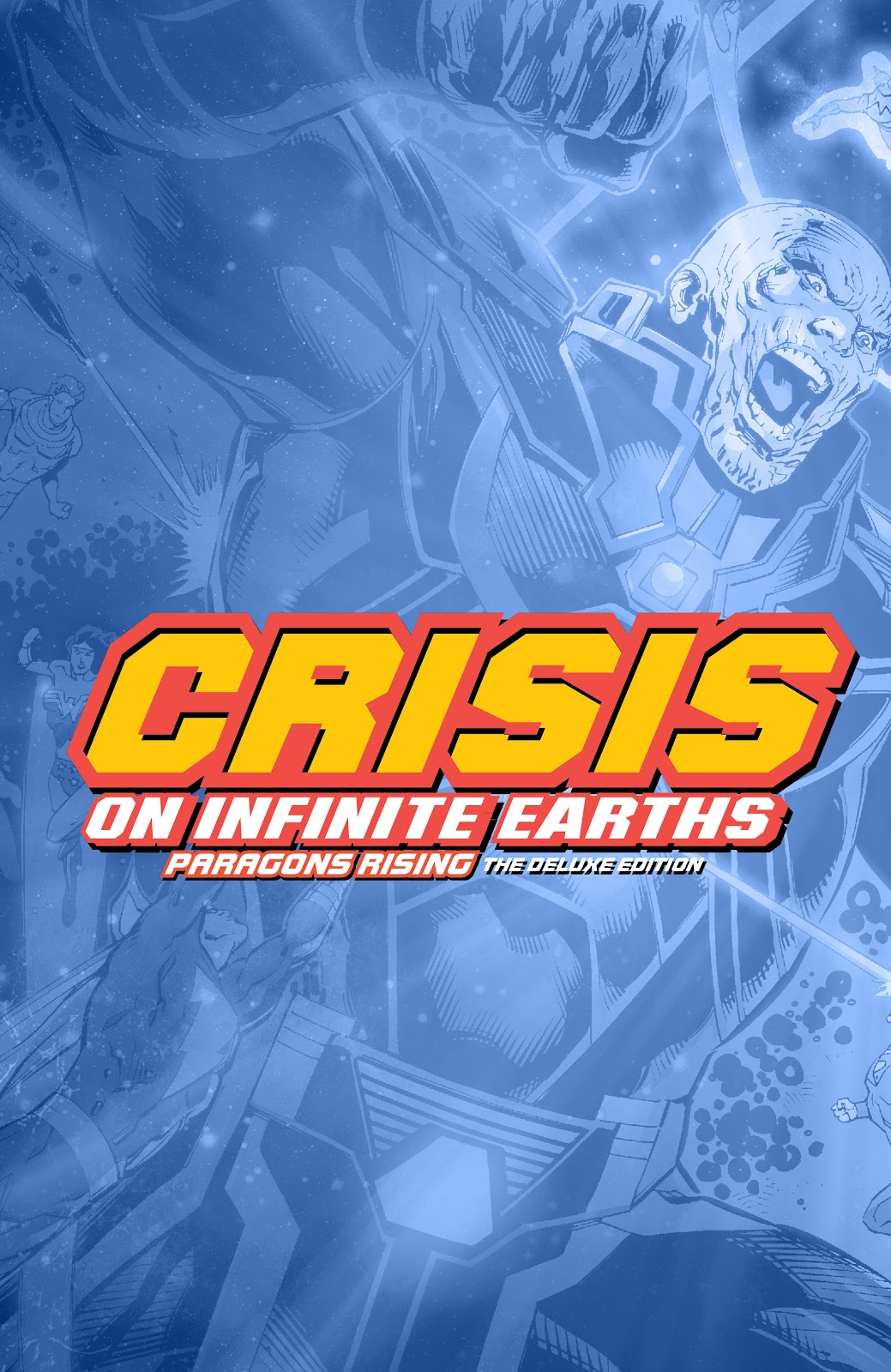 Crisis On Infinite Earths: Paragons Rising: The Deluxe Edition issue TPB - Page 2