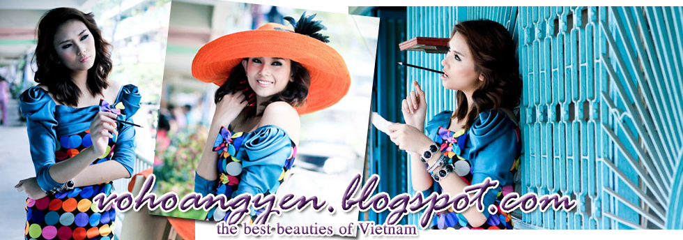 vohoangyen.blogspot- The best beauties of Vietnam