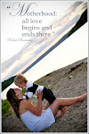 A Mother is Love