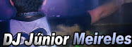 DJ JÚNIOR MEIRELES