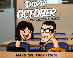 Thirty October: The Animated Series