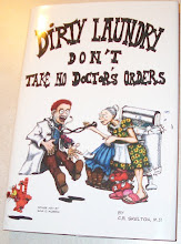 Dirty Laundry - Don't Take No Doctor's Orders by Dr. C.B. Skelton