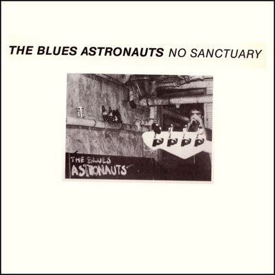The Blue Astronauts - No Sanctuary Album Cover