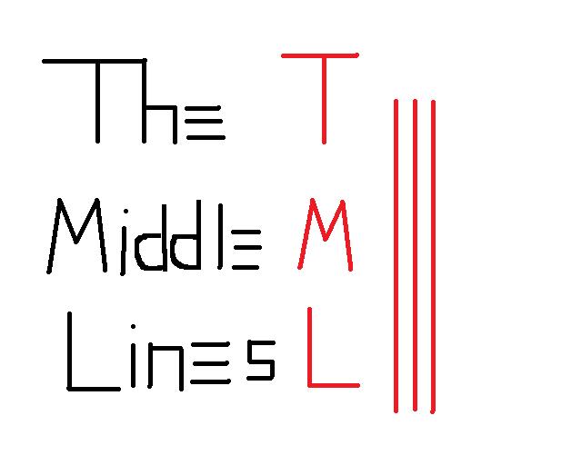 The Middle Lines...