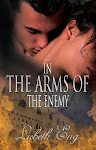 IN THE ARMS OF THE ENEMY WWII Romance by Lisbeth Eng
