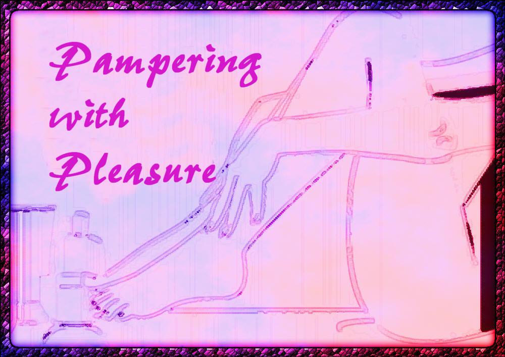 Pampering With Pleasure