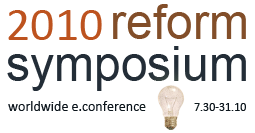Reform Symposium e-Conference, July 31- Aug 1st., 2010