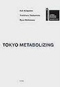 Tokyo Metabolizing