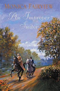 An Improper Suitor by Monica Fairview