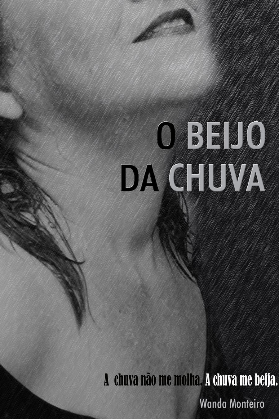 O BEIJO DA CHUVA