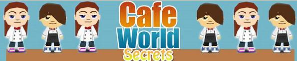 Cafe World Cheats And Tips