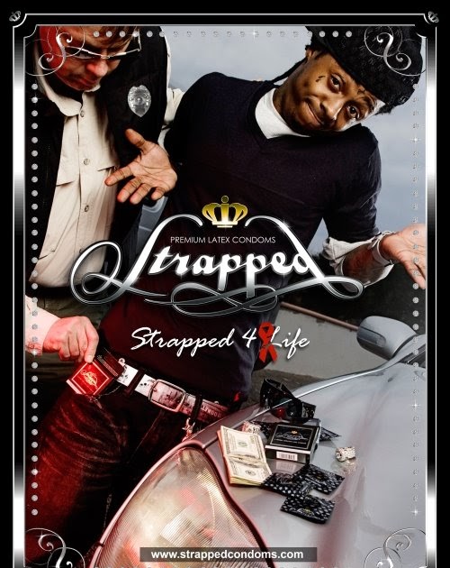 Rhymes With Snitch Celebrity And Entertainment News New Strapped Ad