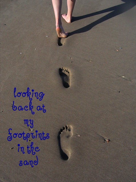 Looking Back at My Footprints in the Sand
