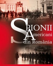 [Spionii+Americani+din+Romania+Dosare+Ultrasecrete.jpg]