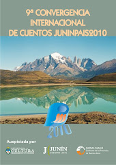 NOVENA CONVERGENCIA INTERNACIONAL DE CUENTOS  JUNINPAÍS 2010