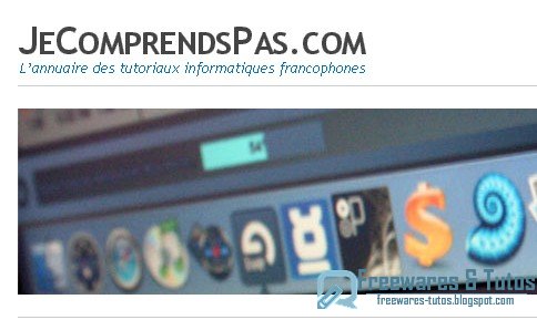 Le site du jour : JeComprendsPas.com, un annuaire de tutoriaux