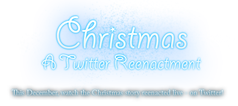 Christmas: A Twitter Reenactment