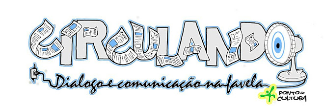 Circulando - Diálogo e Comunicação na Favela